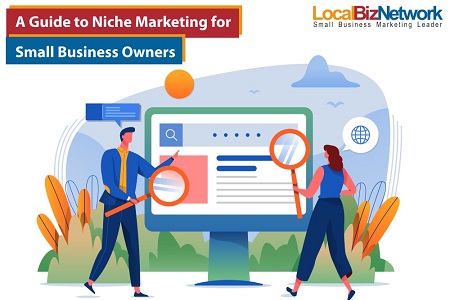 Niche Marketing Guide for Small Business Owners